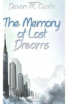 The Memory of Lost Dreams