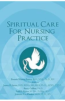Spiritual Care for Nursing Practice