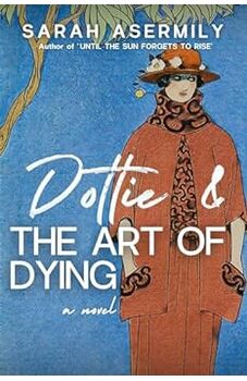 Dottie & the Art of Dying
