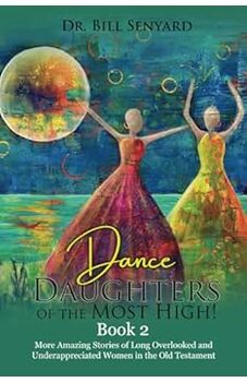 Dance Daughters of the Most High! Book 2