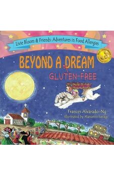 Beyond A Gluten-Free Dream 