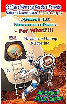 NASA's 1st Mission to Mars - For What?!!!