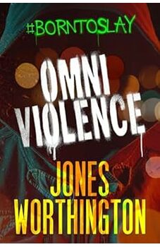 Omniviolence