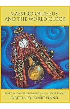 Maestro Orpheus and The World Clock