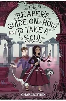 The Reaper's Guide on How NOT to Take a Soul!
