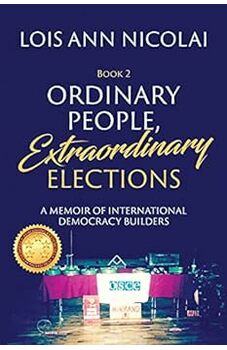 Ordinary People, Extraordinary Elections