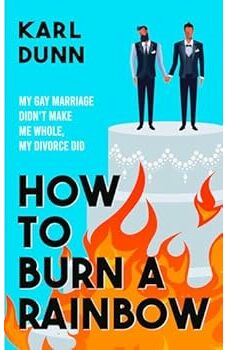 How To Burn A Rainbow