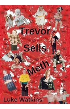 Trevor Sells Meth