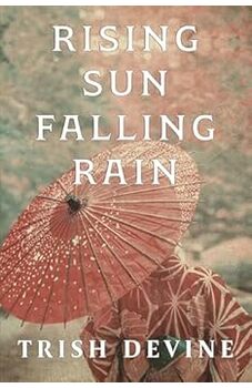 Rising Sun Falling Rain