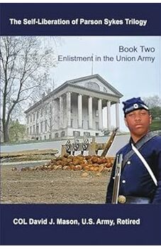 The Self-Liberation of Parson Sykes | Enlistment in the Union Army