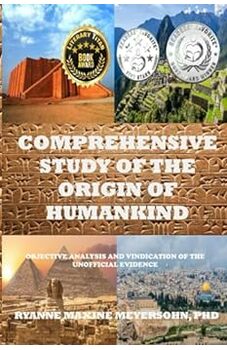 Comprehensive Study of the Origin of Humankind