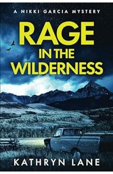 Rage in the Wilderness