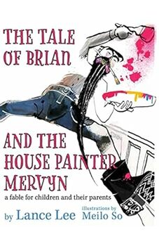 The Tale Of Brian And The House Painter Mervyn