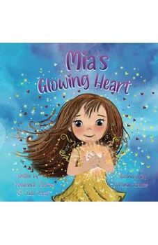 Mia's Glowing Heart