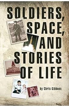 Soldiers, Space, and Stories of Life