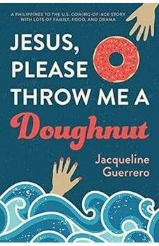 Jesus, Please Throw Me a Doughnut