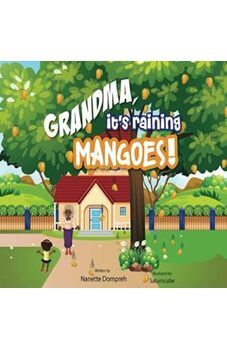 Grandma, It's Raining Mangoes!