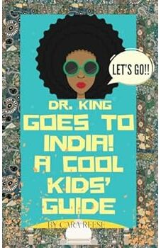 Dr. King Goes to India!