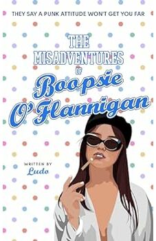 The Misadventures of Boopsie O'Flannigan