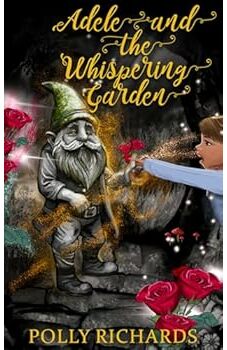 Adele and the Whispering Garden