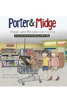 Porter and Midge: Paws and Responsibilities