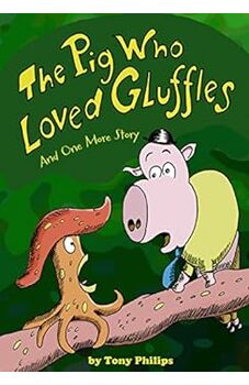 The Pig Who Loved Gluffles