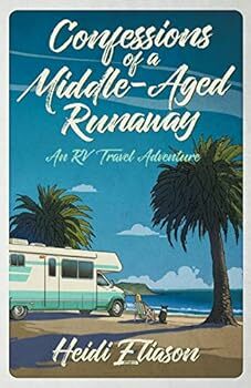 Confessions of a Middle-Aged Runaway