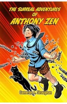 The Surreal Adventures of Anthony Zen