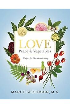 Love, Peace and Vegetables