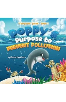 Poppy's Purpose to Prevent Pollution