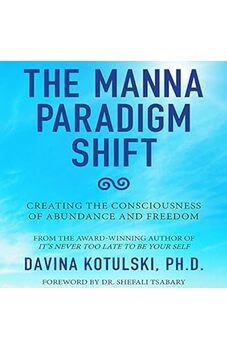 The Manna Paradigm Shift 