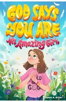 God Says You Are An Amazing Girl