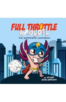 Full Throttle Axolotl