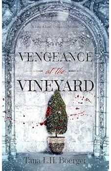 Vengeance at the Vineyard 