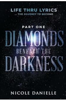 Diamonds Beneath the Darkness