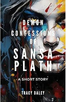 Demon Confessions of Sansa Plath