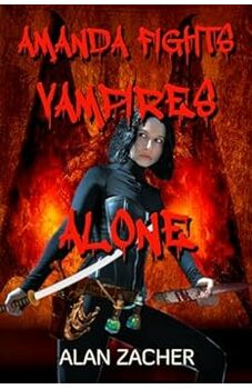 Amanda Fights Vampires, Alone