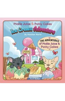 Pickle Juice and Patty Cakes Ice Cream Adventure