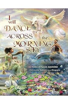 I Will Dance Across the Morning Sky