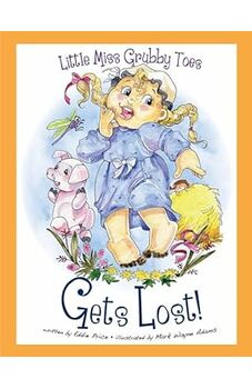 Little Miss Grubby Toes Gets Lost!
