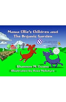 Mama Ellie’s Children and the Organic Garden