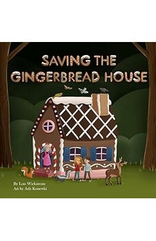 Saving the Gingerbread House