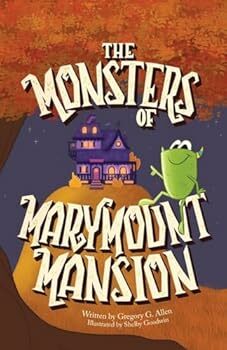 The Monsters of Marymount Mansion