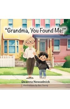 Grandma, You Found Me!