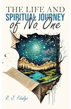 The Life and Spiritual Journey of No One