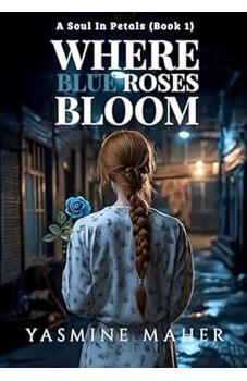 Where Blue Roses Bloom