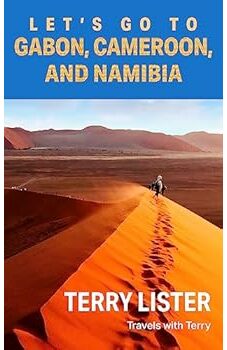 Let's Go to Gabon, Cameroon, and Namibia