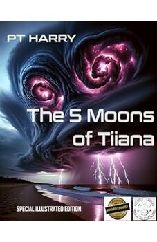 The 5 Moons of Tiiana