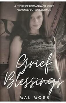 Grief Blessings