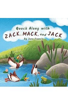 Quack Along with Zack, Mack, and Jack